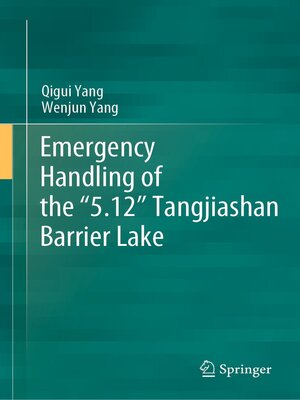 cover image of Emergency Handling of the "5.12" Tangjiashan Barrier Lake